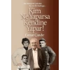 Kim Ne Yaparsa Kendine Yapar!