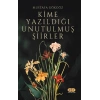 Kime Yazıldığı Unutulmuş Şiirler
