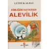 Kimliğini Haykıran Alevilik