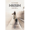 Kimse Masum Değil