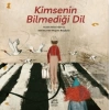 Kimsenin Bilmediği Dil