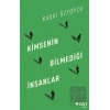 Kimsenin Bilmediği İnsanlar