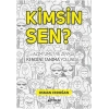 Kimsin Sen ?