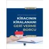 Kiracının Kiralananı Geri Verme Borcu - Elif Köküsarı