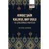 Kırgız Şair Kalıkul Bay Uulu Ve Şiirlerinde Muhteva