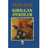 Kırılgan Öyküler