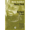 Kırılgan Temas: Slavoj Zizekten Seçme Yazılar: Metis Seçkileri 11