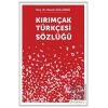 Kırımçak Türkçesi Sözlüğü