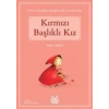 Kırmızı Başlıklı Kız