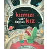 Kırmızı Uzay Başlıklı Kız (Ciltli)