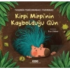 Kirpi Mirpi’nin Kaybolduğu Gün