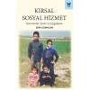 Kırsal Sosyal Hizmet: Kavramlar, Teori ve Uygulama