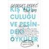 Kış Yolculuğu ve Peşindeki Öyküler