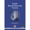 Kişilik Bozukluklarında Travma