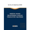 Kişilik Hakkı İhlalinden Doğan Vekaletsiz İş Görme