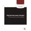 Kişisel Harcama Vergisi Türk Vergi Sistemi İçin Bir Reform Önerisi