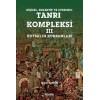 Kişisel Kolektif ve Evrensel Tanrı Kompleksi - 3 : Kutsalın Kurbanları
