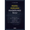 Kişisel Verilerin Kaydedilmesi Suçu