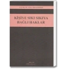 KİŞİYE SIKI SIKIYA BAĞLI HAKLAR