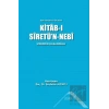 Kitab-ı Siretün-Nebi - Türk Dünyasının İlk Siyeri
