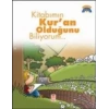 Kitabımın Kur’an Olduğunu Biliyorum