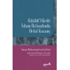 Kitabül-Kesb - İslam İktisadında Helal Kazanç