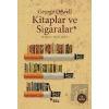 Kitaplar ve Sigaralar