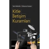 Kitle İletişim Kuramları