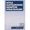 Kitle İletişiminde Denetim Stratejileri