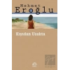 Kıyıdan Uzakta