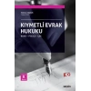 Kıymetli Evrak Hukuku Bono – Poliçe – Çek