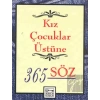 Kız Çocuklar Üstüne 365 Söz