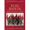 Kızıl Bayrak: Bir Komünizm Tarihi