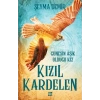 Kızıl Kardelen - 2 Güneşin Aşık Olduğu Kız