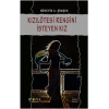 Kızılötesi Rengini İsteyen Kız