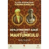 Klasik Düşüncenin Türkmen Mimarları: Devletmehmet Azadi ve Oğlu Mahtumkulu