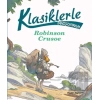Klasiklerle Tanışıyorum – Robinson Crusoe
