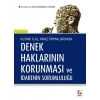 Klinik İlaç AraştırmalarındaDenek Haklarının Korunması ve İdarenin Sorumluluğu