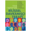Klinik Uygulamada Bilişsel Davranışçı Terapi - 1