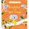 Koalalar İçin İyilik Zamanı