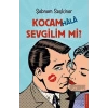 Kocam Hala Sevgilim Mi?