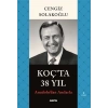 Koç’ta 38 Yıl