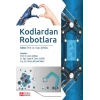 Kodlardan Robotlara