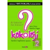 Kokoloji 2 - Bil Bakalım Sen Kimsin?