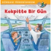 Kokpitte Bir Gün - Dünyayı Öğreniyorum