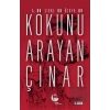 Kökünü Arayan Çınar