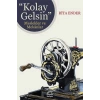 Kolay Gelsin: Meslekler ve Mekanlar