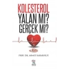 Kolestrol Yalan mı Gerçek mi