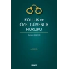 Kolluk ve Özel Güvenlik Hukuku