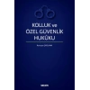 Kolluk ve Özel Güvenlik Hukuku